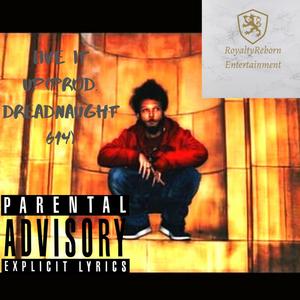 Live It Up(feat. Dreadnaught614) (Explicit)