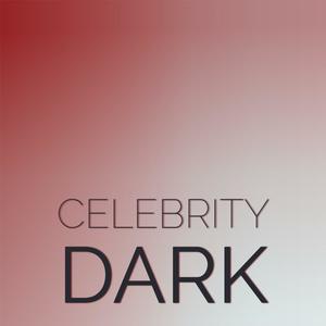 Celebrity Dark