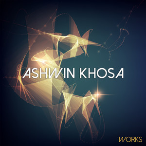 Ashwin Khosa Works