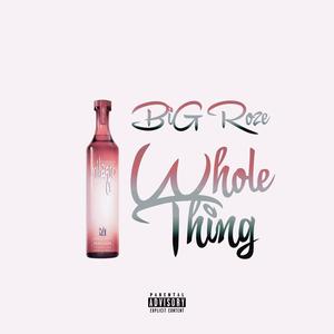 Whole Thing (Explicit)