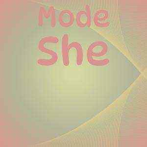 Mode She