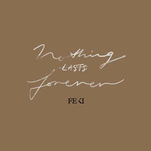 Nothing Lasts Forever
