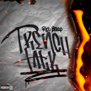 Trench Talk (Explicit)