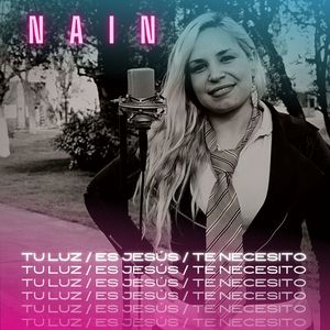 Tu Luz / Es Jesús / Te Necesito