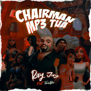 Chairman Mp3 Tua (Explicit)