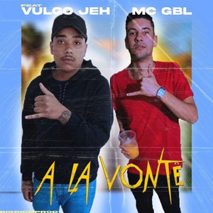 A La Vontê (Explicit)