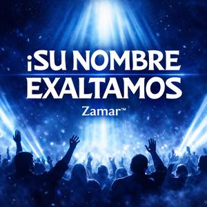 Su Nombre Exaltamos