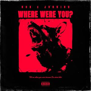 WHERE WERE YOU? (Explicit)