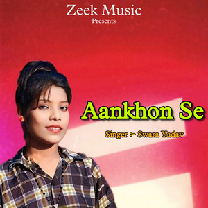 Aankhon Se