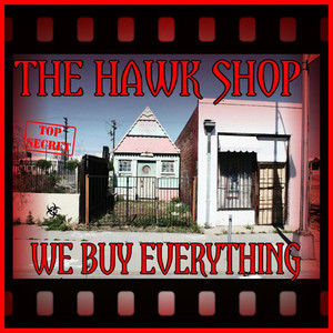 The Hawk Shop (Ft. Risk One)