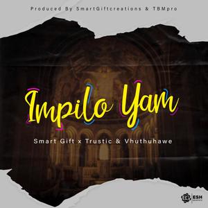 Impilo Yam (feat. Trustic & Vhuthuhawe)