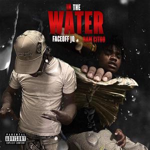 In The Water (feat. Bam Citco) (Explicit)