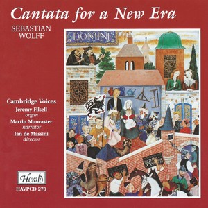 Sebastian Wolff: Cantata for a New Era