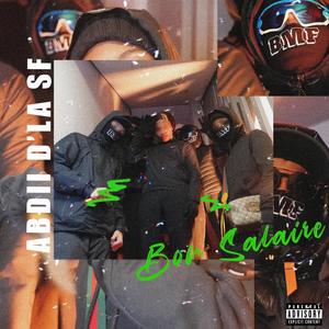 Bon Salaire (Explicit)