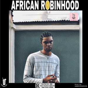 African Robinhood (Explicit)