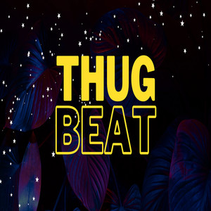 Thug Beat