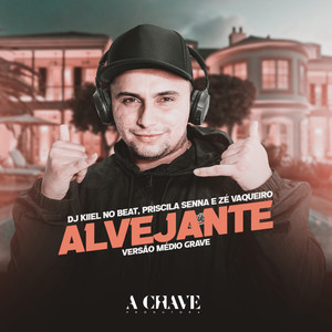 Alvejante(feat. Priscilla Senna & Zé Vaqueiro)(Versão Médio Grave)