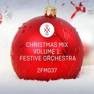 2FM037 Christmas Mix, Vol. 1: Festive Orchestra