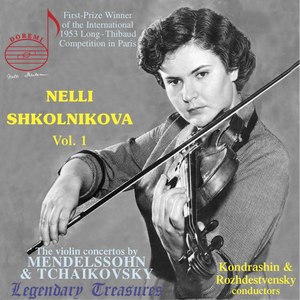 Nelli Shkolnikova, Vol. 1: Mendelssohn & Tchaikovsky Violin Concertos