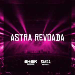 Astra Revoada (Explicit)