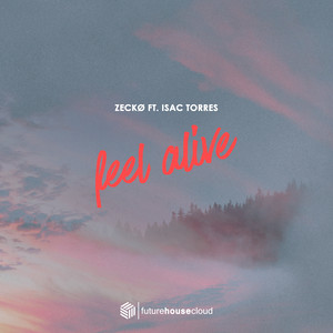 Feel Alive (feat. Isac Torres)