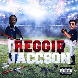 Reggie Jaccson (Explicit)