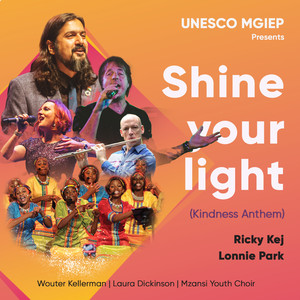 Shine Your Light(Unesco Mgiep Kindness Anthem)