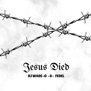 Jesus Died (Instrumental)
