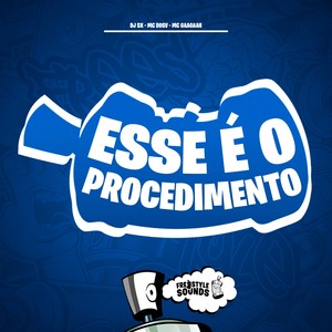 Esse É O Procedimento (Explicit)