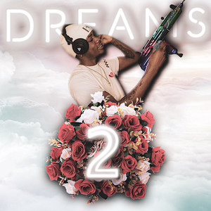 Dreams 2 Reality (Explicit)