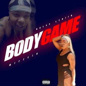 Body Game (feat. Mizz Sin) [Explicit]