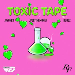 Toxic Tape vol. 1 (Explicit)