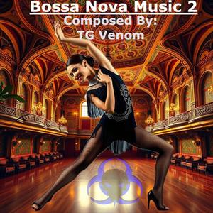 Bossa Nova Music 2