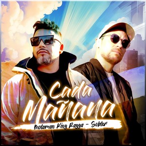 Cada Mañana (feat. Motaman King Ragga)