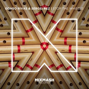 Stop the Whistle (Original Mix)