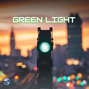 Green Light (Explicit)