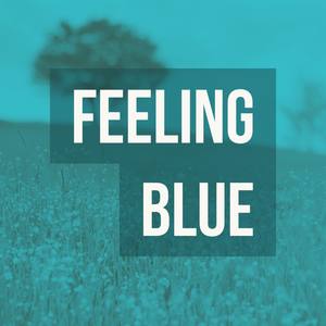 Feeling Blue