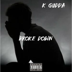 Broke Down (Explicit)