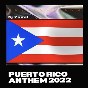 Puerto Rico Anthem 2022 (Explicit)