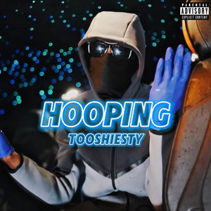 Hooping (Explicit)