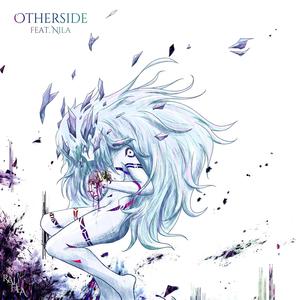 Otherside(feat. Nila)