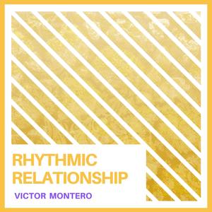 Rhythmic Relationship