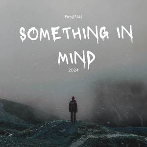 Something In Mind (Live)