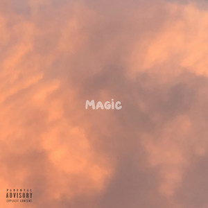 Magic (Explicit)