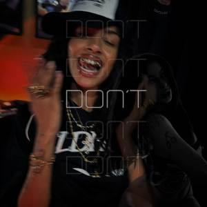 Don't (Explicit)