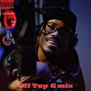 Off Top G mix (Explicit)