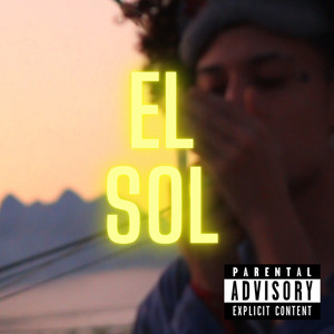 El Sol (Explicit)