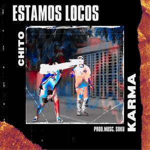 Estamos locos (Explicit)