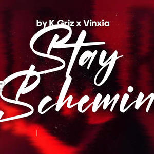 Stay Schemin (feat. Vinxia)