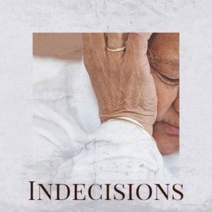 Indecisions